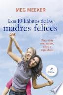 Los 10 hábitos de las madres felices