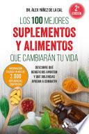 Los 100 mejores suplementos y alimentos que cambiarán tu vida