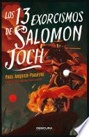 Los 13 exorcismos de Salomon Joch