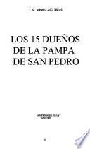 Los 15 dueños de la pampa de San Pedro