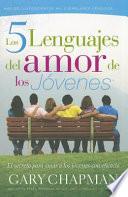Los 5 Lenguajes del Amor de los Jovenes