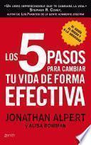 Los 5 pasos para cambiar tu vida de forma efectiva