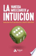 Los 9 secretos de la intuición