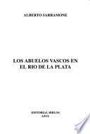 Los abuelos vascos en el Río de la Plata