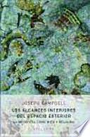 Los alcances interiores del espacio exterior