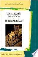 Los ancares : educación y subdesarrollo