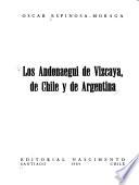 Los Andonaegui de Vizcaya, de Chile y de Argentina