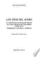 Los años del acero