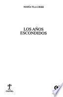 Los años escondidos