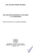 Los archivos secretos vaticanos y la masonería