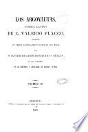 Los Argonáutas, poema latino de C. Valerio, traducido en versos castellanos é ilustrado con notas por D. Javier de Leon Bendicho y Qüilty, de las Academias de la historia y Sevillana de buenas letras