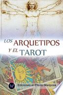 Los Arquetipos Y El Tarot