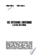 Los artesanos libertarios y la ética del trabajo