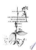 Los artistas valencianos de la illustración y el grabado biológico y médico (1759-1814)
