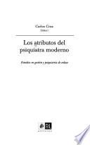 Los atributos del psiquiatra moderno
