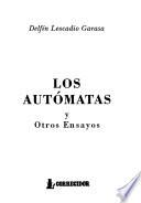 Los autómatas y otros ensayos