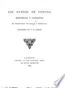 Los Bandos de Verona. Montescos y Capeletes ... Englished by F. W. Cosens