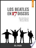 Los Beatles en 17 discos