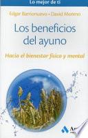 Los beneficios del ayuno: Hacia el bienestar físico y mental