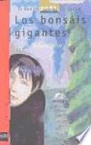 Los Bonsais Gigantes