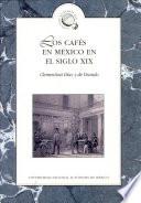 Los cafés en México en el siglo XIX