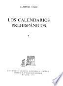 Los calendarios prehispánicos