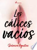 Los cálices vacíos