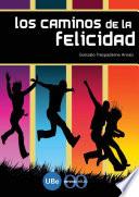 Los Caminos de la felicidad