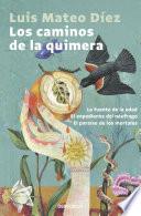 Los caminos de la quimera