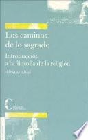 Los caminos de lo sagrado