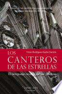 Los canteros de las estrellas