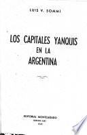 Los capitales yanquis en la Argentina