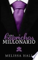 Los caprichos del millonario