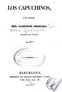 Los Capuchinos, ó, El secreto del gabinete obscuro