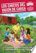 Los chicos del vagon de carga (Spanish Edition)