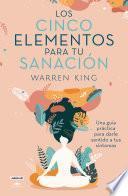 Los cinco elementos de la sanación