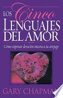 Los cinco lenguajes del amor/Five Love Languages