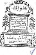 Los cinco libros primeros dela Coronica general de España, que recopilaua el maestro Florian de Ocampo, ..