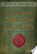 Los cinco temas de la oración de Cristo