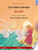 Los cisnes salvajes – ฝูงหงส์ป่า (español – tailandés)