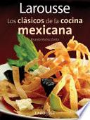 Los clásicos de la cocina mexicana