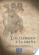 Los clérigos a la greña