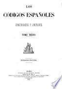 Los códigos españoles concordados y anotados ...: Espéculo. Leyes para los adelantados mayores. Leyes nuevas. Ordenamiento de las tafurerias. Ordenansas reales de Cartilla. Leyes de Toro