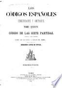 Los códigos españoles concordados y anotados ...: Indice de las leyes y glosas del mismo, por el licenciado Gregorio Lopez de Tovar