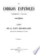 Los codigos españoles concordados y anotados: Leyes de la nueva recopilación que no han sido comprendidas en la novisima