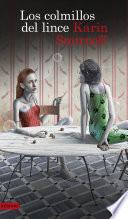 Los colmillos del lince (Serie Millennium 8)
