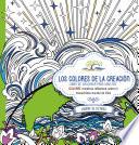 Los colores de la creacion /The Colors of Creation
