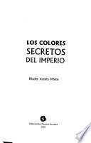 Los colores secretos del imperio