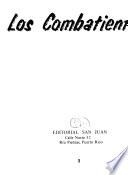 Los combatientes