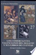 Los comerciantes valencianos del siglo XV y sus libros de cuentas